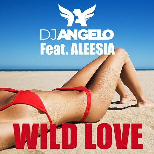 Wild Love DJ Angelo