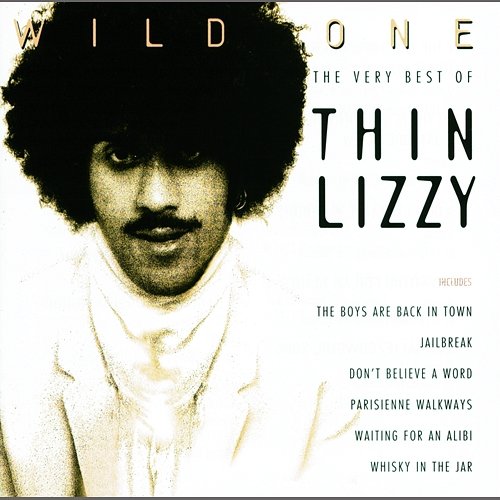 Wild One - The Very Best Of Thin Lizzy Thin Lizzy