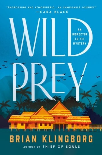 Wild Prey: An Inspector Lu Fei Mystery Brian Klingborg