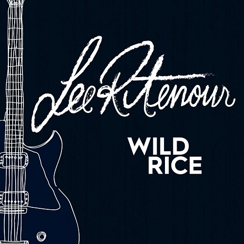 Wild Rice Lee Ritenour