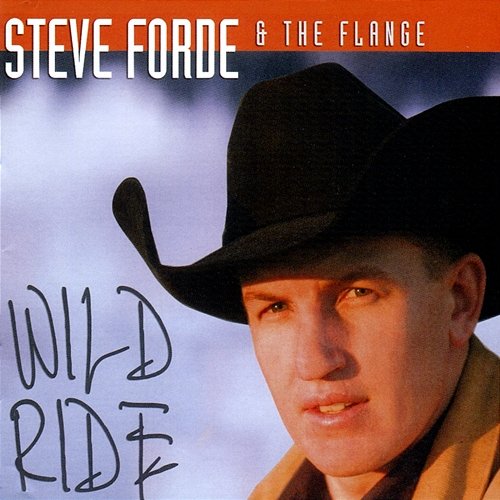 Wild Ride Steve Forde & The Flange
