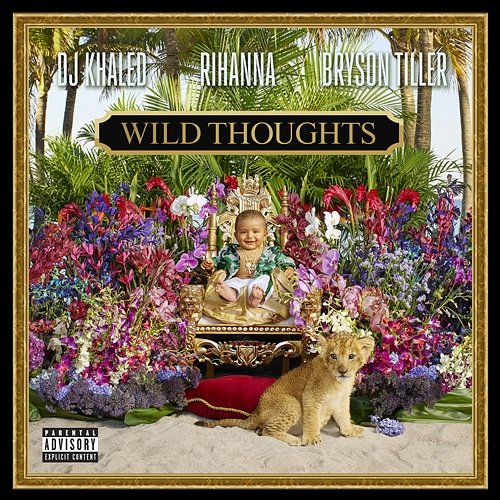 Wild Thoughts DJ Khaled feat. Rihanna & Bryson Tiller