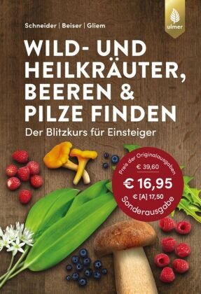 Wild- und Heilkräuter, Beeren und Pilze finden Verlag Eugen Ulmer