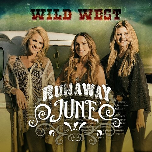 Wild West Runaway June