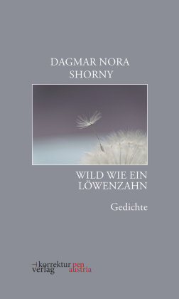 Wild wie ein Löwenzahn Korrektur Verlag