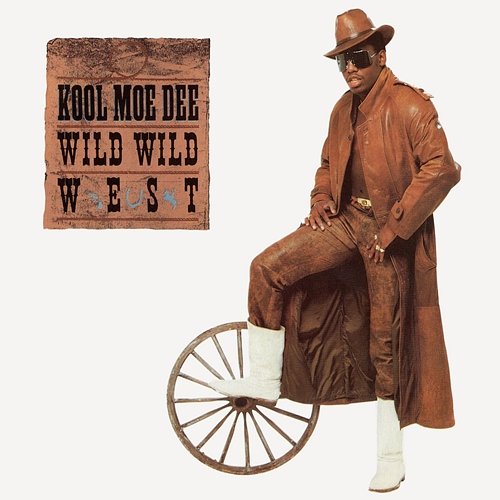 Wild, Wild West Kool Moe Dee