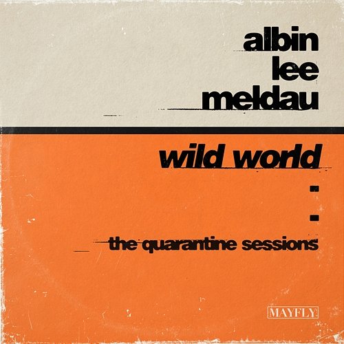 Wild World Albin Lee Meldau