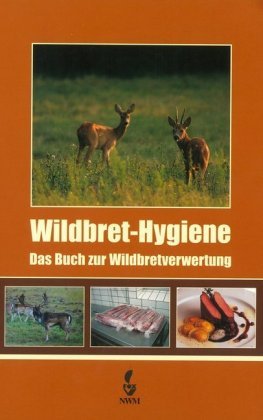 Wildbret-Hygiene NWM-Verlag