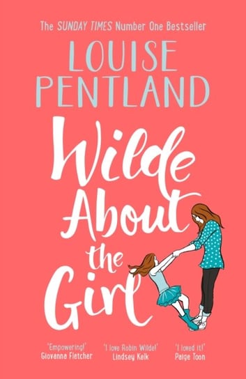 Wilde About The Girl Pentland Louise