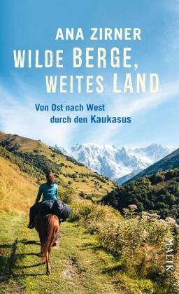 Wilde Berge, weites Land Malik