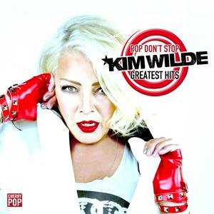 Wilde, Kim - Pop Don't Stop - Greatest Hits Wilde Kim