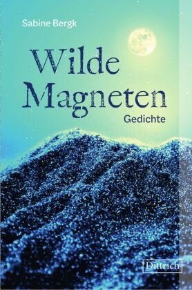 Wilde Magneten Dittrich, Berlin