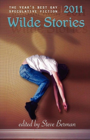 Wilde Stories 2011 Lethe Press