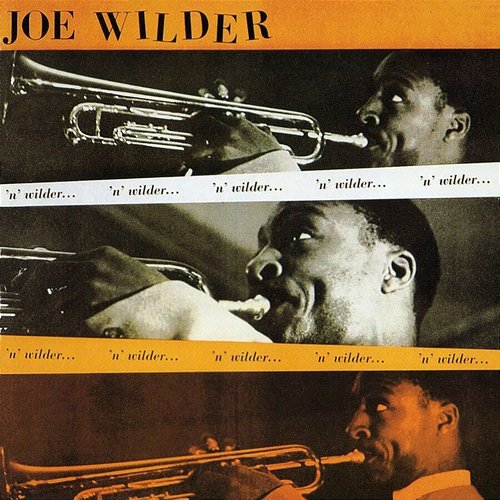 Wilder 'N' Wilder Joe Wilder