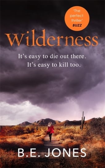 Wilderness: an addictive Psychological Thriller That You Wont Be able To Put Down B. E. Jones