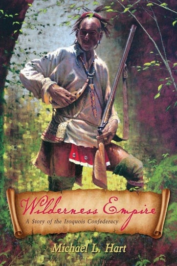 Wilderness Empire Hart Michael L