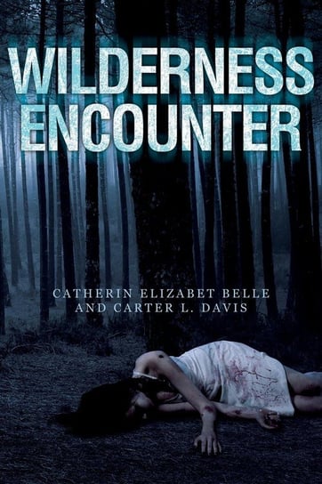 Wilderness Encounter Belle Catherin Elizabet