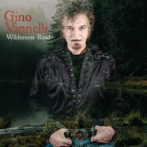 Wilderness Road Gino Vannelli