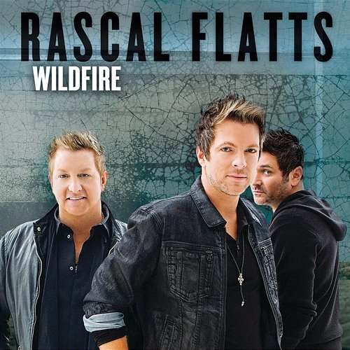 Wildfire Rascal Flatts