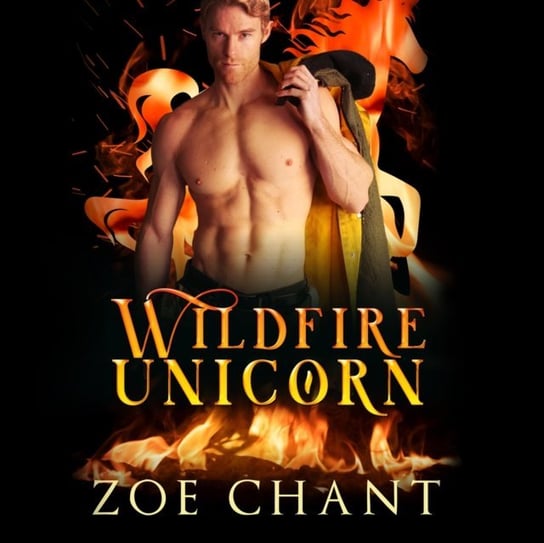 Wildfire Unicorn Zoe Chant, Lucy Rivers