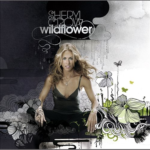 Wildflower Sheryl Crow