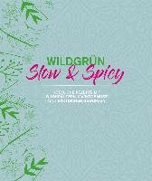 Wildgrün - Slow & Spicy Schult Angela