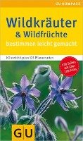 Wildkräuter. Wildfrüchte Graefe Und Unzer Verlag, Grafe Und Unzer Verlag Gmbh