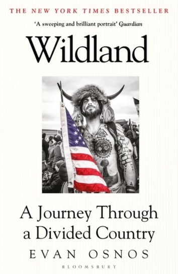 Wildland: A Journey Through a Divided Country Osnos Evan