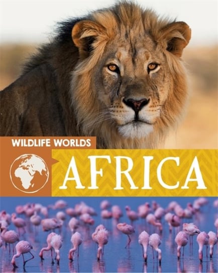 Wildlife Worlds: Africa Harris Tim