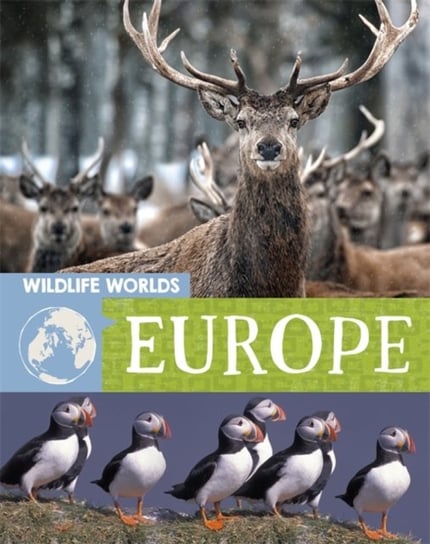 Wildlife Worlds: Europe Harris Tim