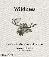 Wildness Charles Jeremy, Gollner Adam Leith
