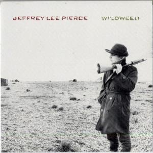Wildweed Pierce Jeffrey Lee
