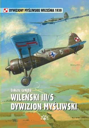 Wileński III 5 Dywizjon Myśliwski Łydżba Łukasz