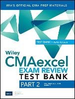 Wiley Cmaexcel Learning System Exam Review 2019: Part 2, Financial Decision Making Set (1-Year Access) Ima