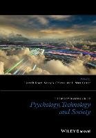 Wiley Handbook of Psychology, Technology, and Society Rosen Larry D.