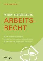 Wiley-Schnellkurs Arbeitsrecht Diringer Arnd