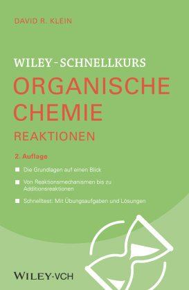 Wiley-Schnellkurs Organische Chemie II Reaktionen Wiley-Vch