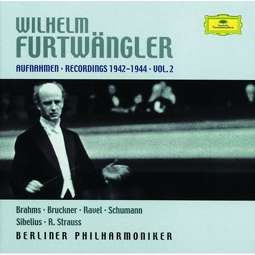 Wilhelm Furtwängler - Recordings 1942-1944 Wilhelm Furtwängler