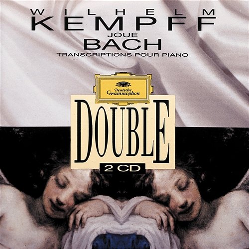 Wilhelm Kempff Plays Bach. Transcriptions For Piano Wilhelm Kempff
