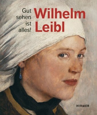 Wilhelm Leibl Hirmer