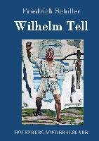 Wilhelm Tell Schiller Friedrich