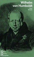 Wilhelm von Humboldt Berglar Peter