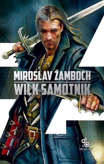 Wilk samotnik Zamboch Miroslav
