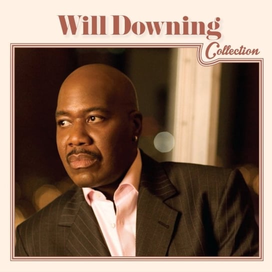 Will Downing: Collection Downing Will