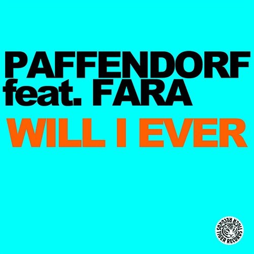 Will I Ever Paffendorf feat. Fara