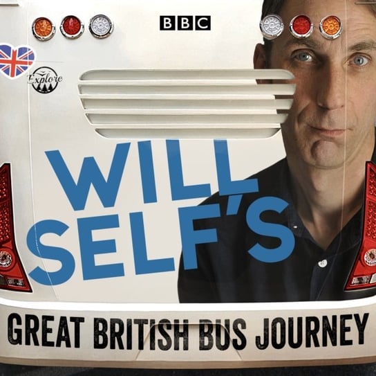 Will Self's Great British Bus Journey Self Will