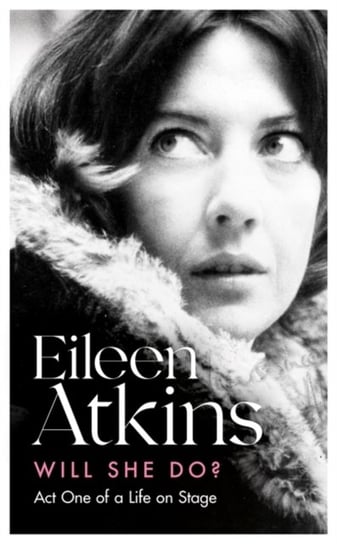 Will She Do? Atkins Eileen