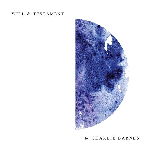 Will & Testament Charlie Barnes