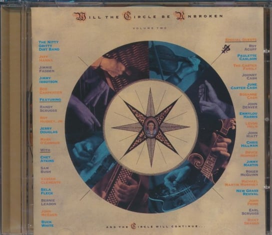 Will the Circle Be Unbrok The Nitty Gritty Dirt Band