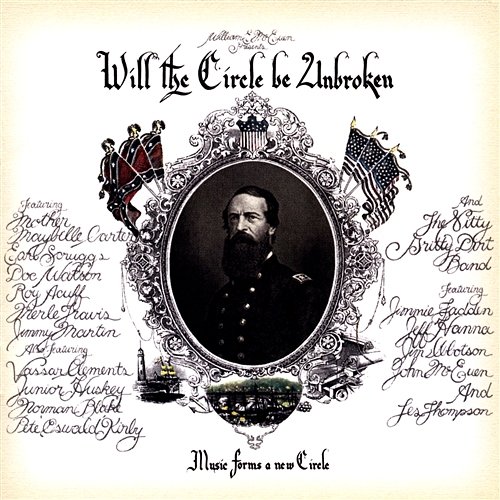 Will The Circle Be Unbroken Nitty Gritty Dirt Band